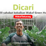 Wakaf Pertanian Produktif – Green House Lido 2022
